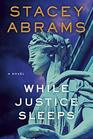 While Justice Sleeps  Signed / Autographed Copy