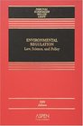 Environmental Regulation Law Science And Policy