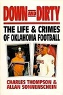 Down and Dirty The Life and Crimes of Oklahoma Football
