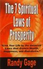 The 7 Spiritual Laws of Prosperity