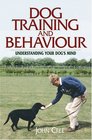 Dog Training And Behaviour Understanding Your Dog's Mind