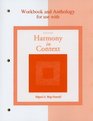 Workbook/Anthology for use with Harmony in Context
