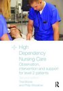 High Dependency Nursing Care Observation Intervention and Support for Level 2 Patients