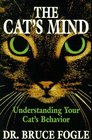 The Cat's Mind Understanding Your Cat's Behavior