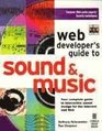 Web Developer's Guide to Sound  Music The Best Way to Add the Power of Sound to Your Web Applications