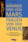 Mnner sind vom Mars Frauen von der Venus