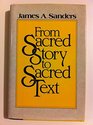 From sacred story to sacred text Canon as paradigm