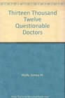 Questionable Doctors Disciplined by states or the federal government 1996