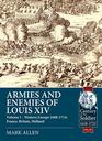 Armies and Enemies of Louis XIV Volume 1 Western Europe 16881714  France England Holland