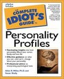 Complete Idiot's Guide to Personality Profiles