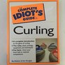 Complete Idiots Guide To Curling