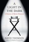 A Light in the Dark A History of Movie Directors