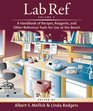 Lab Ref, Volume 2:  A Handbook of Recipes, and Other Reference Tools for Use at the Bench