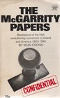 McGarrity Papers Revelations of the Irish Revolutionary Movement in Ireland and America 190040