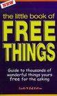 The Little Book of Free Things  Guide to Thousands of Wonderful