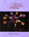 The Wadsworth Anthology of Drama Brief Edition