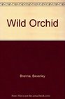 Wild Orchid