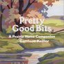 Pretty Good Bits From a Prairie Home Companion (Audio CD)