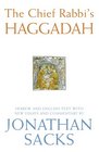 The Chief Rabbi's Haggadah Hebrew and English Text with New Essays and Commentary