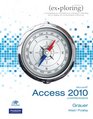 Exploring Microsoft Office Access 2010 Comprehensive