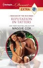 Reputation in Tatters (Rescued by the Rich Man) (Harlequin Presents Extra, No 161)