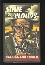 Some Clouds (Hector Belascoaran Shayne, Bk 3)