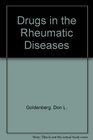 Drugs in the Rheumatic Diseases