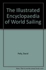 The Illustrated Encyclopaedia of World Sailing