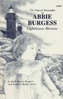 The Original Biography of Abbie Burgess Lighthouse Heroine