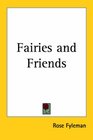 Fairies and Friends