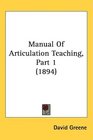 Manual Of Articulation Teaching Part 1