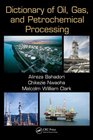 Dictionary of Oil Gas and Petrochemical Processing