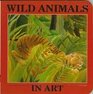 Wild Animals in Art