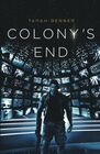 Colony's End