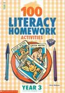 100 Literacy Homework Activities for Year 3 Year 3
