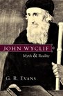 John Wyclif Myth  Reality
