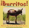 Burritos Hot on the Trail of the Little Burro