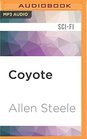 Coyote A Novel of Interstellar Exploration
