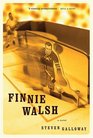 Finnie Walsh A Novel