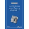 Model Rules of Professional Conduct 2017 Edition