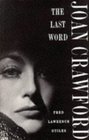 Joan Crawford The Last Word