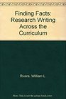 Finding Facts Research Writing Across the Curriculum