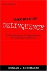 Theories of Delinquency An Examination of Explanations of Delinquent Behavior