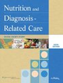 Nutrition and DiagnosisRelated Care