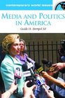 Media and Politics in America A Reference Handbook