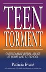 Teen Torment Overcoming Verbal Abuse at Home and at School