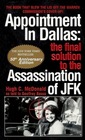 appointment in Dallas: the final solution to the assassination of JFK