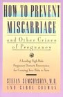 How to Prevent Miscarriage and Other Crisis of Pregnancy