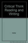 Critical Think Reading and Writing