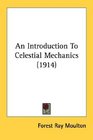 An Introduction To Celestial Mechanics